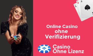 Online Casino ohne Verifizierung